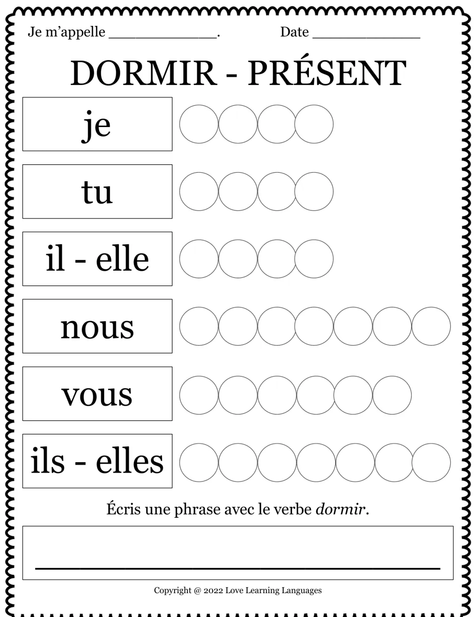 Dormir présent: students conjugate the verb one letter per circle for je to ils-elles, then write a sentence using it