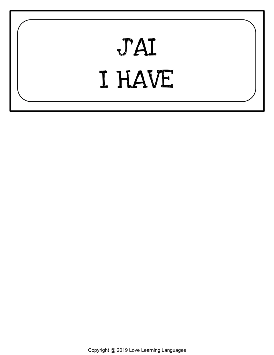 Final French word wall card: j'ai (I have), the tenth word in frequent words list 24