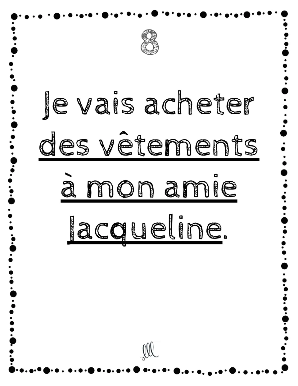 French pronoun card 8: replace des vêtements (clothes) and à mon amie Jacqueline (for my friend Jacqueline).