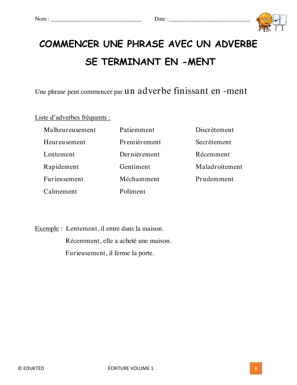 French sentence-opening lesson on -ment adverbs, including lentement (slowly) and rapidement (quickly)