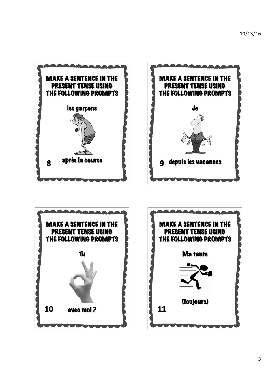 Task cards 8–11: les garçons + après la course, Je + depuis les vacances, Tu + avec moi ?, Ma tante + (toujours)