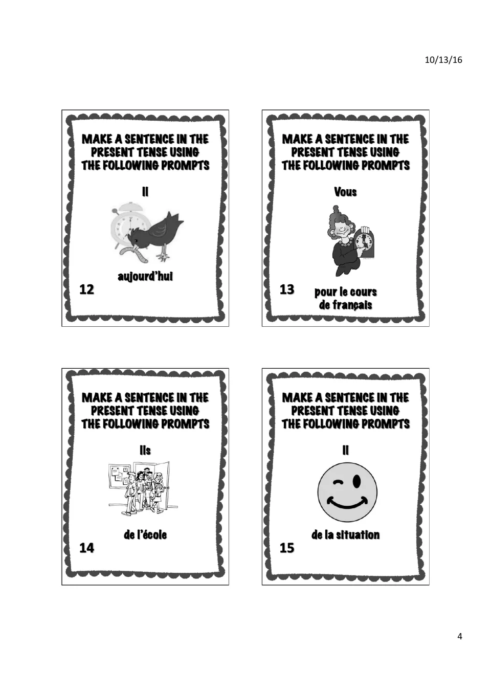 Task cards 12–15: Il + aujourd'hui, Vous + pour le cours de français, Ils + de l'école, Il + de la situation