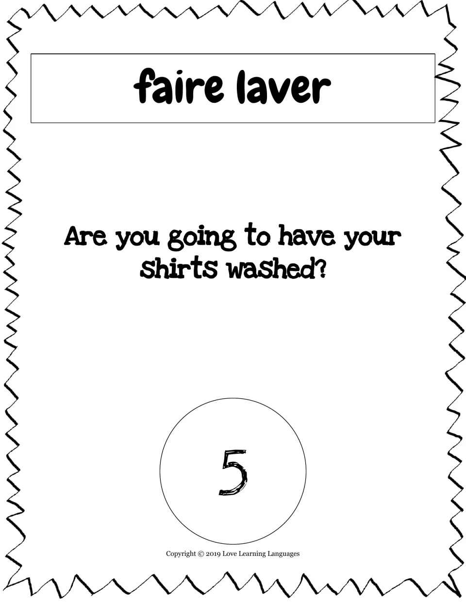 Translation card 5, faire laver (to have washed): 'Are you going to have your shirts washed?'