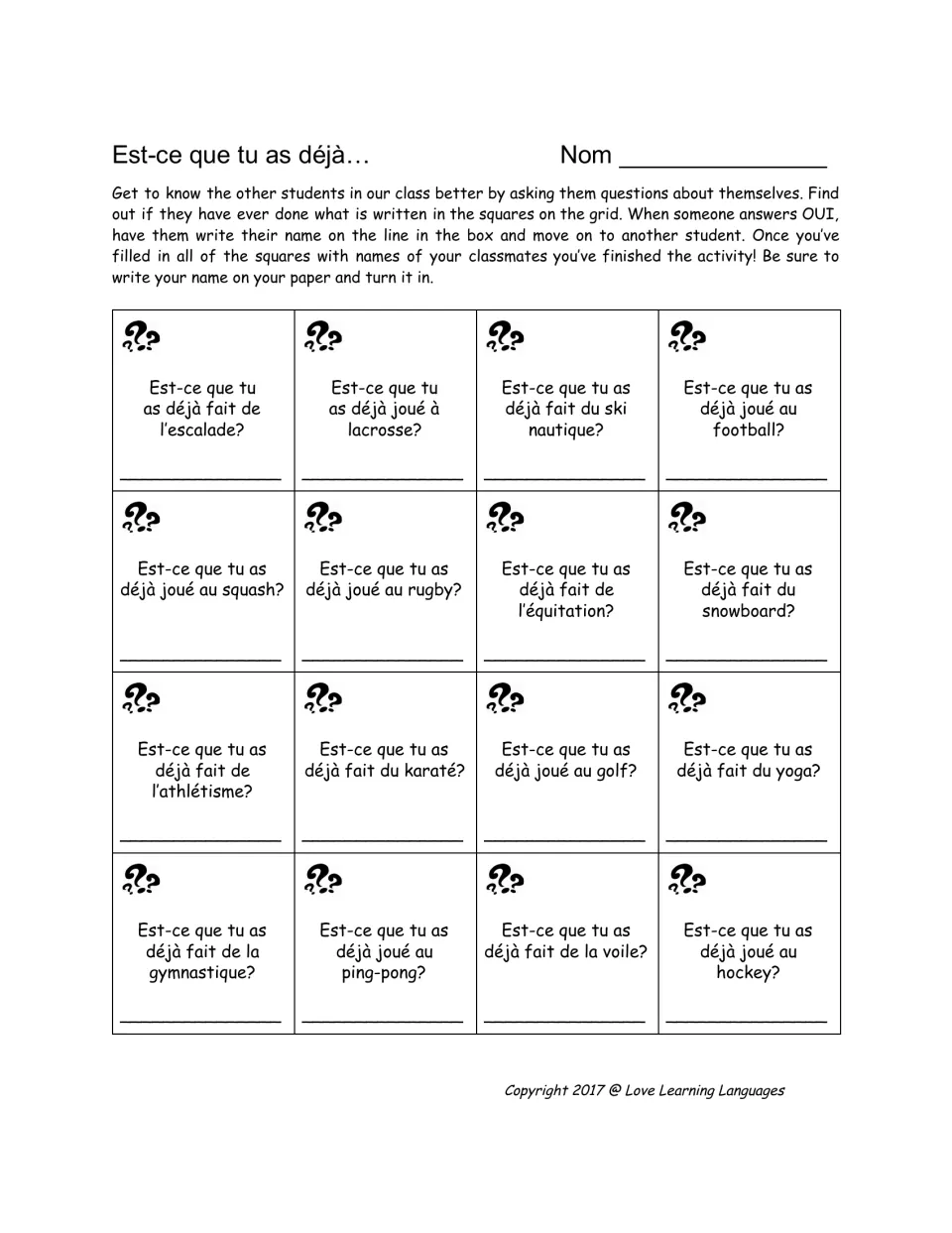 French speaking activity: 16 'Have you ever' sports questions about climbing, lacrosse, water skiing and more.