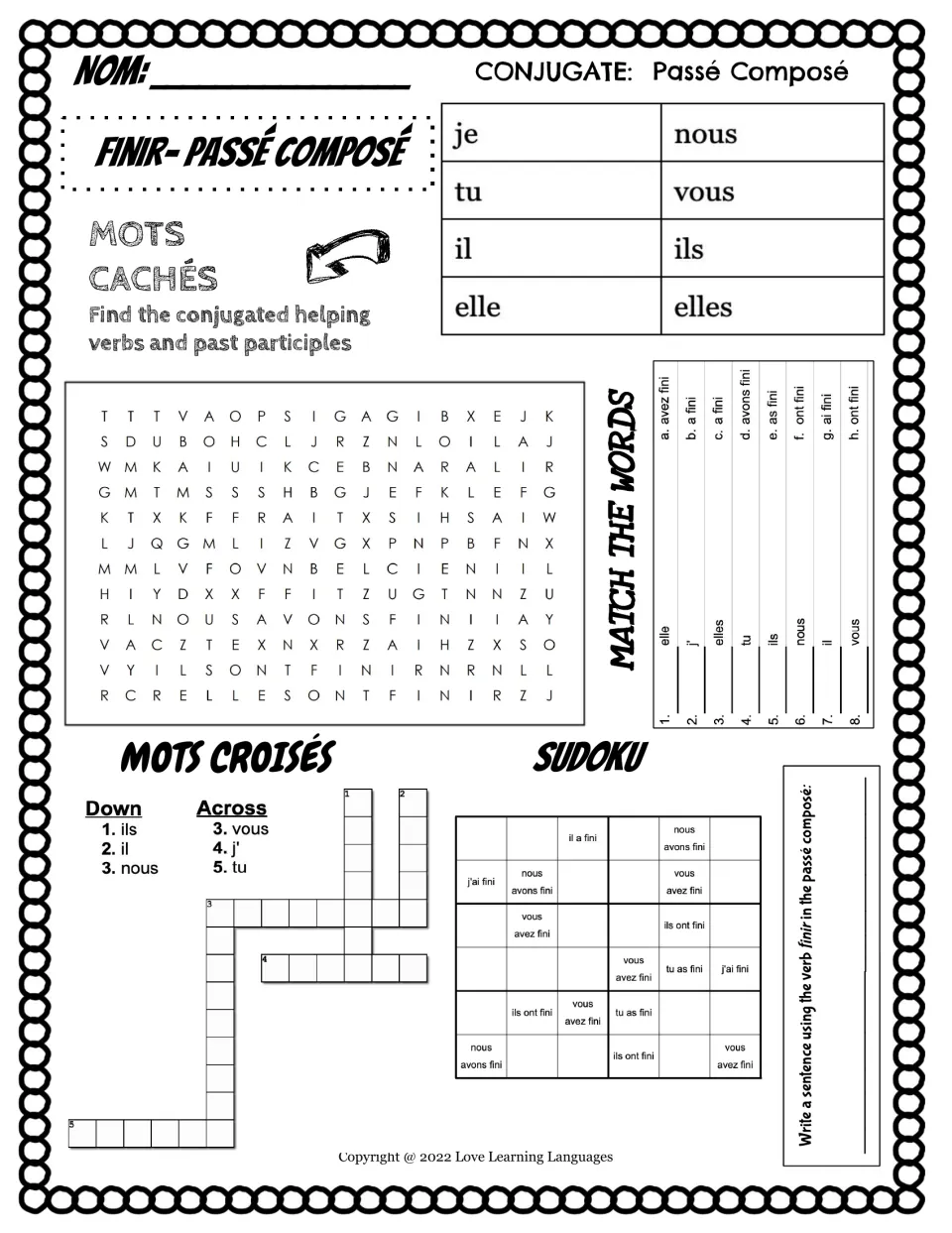 French finir (to finish) passé composé practice: conjugation, word search, matching, crossword, and sudoku.