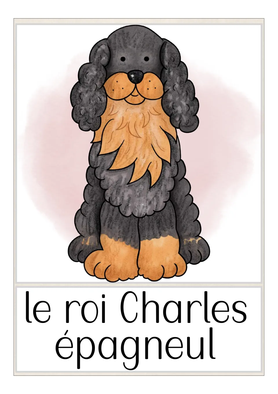 French dog flashcard labeled 'le roi Charles épagneul' (King Charles spaniel), showing a black and tan dog