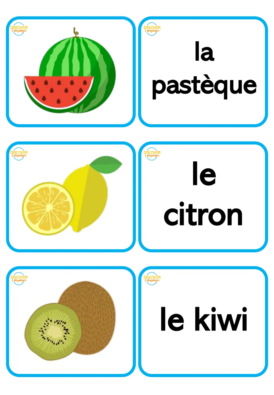 French-only fruit flashcard pairs: la pastèque (watermelon), le citron (lemon), and le kiwi (kiwi), with pictures