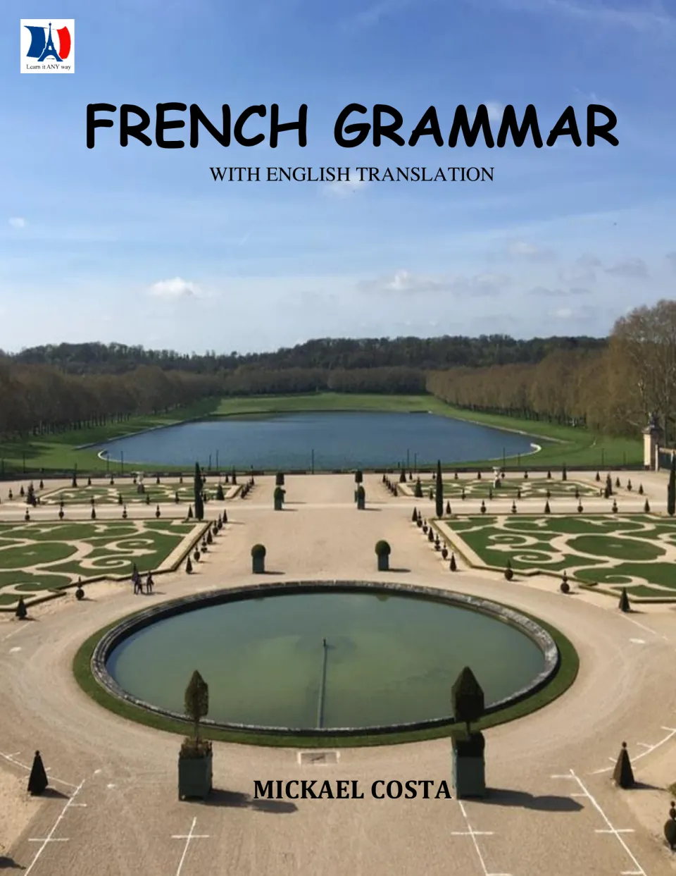 French Grammar workbook cover identifying English translation support and naming the author, Mickael Costa
