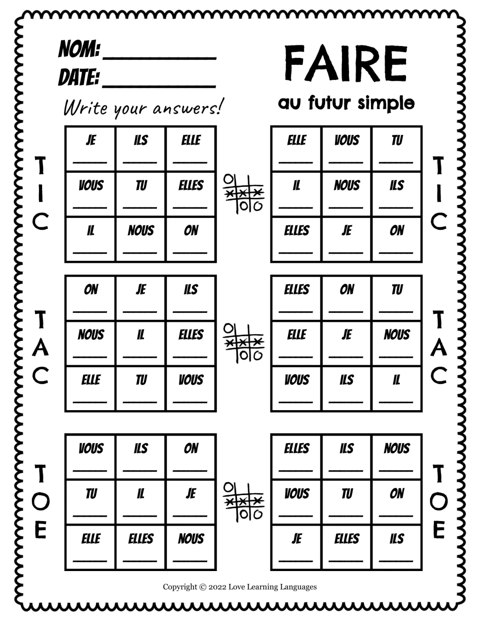 Writing practice for the same six tic-tac-toe games: complete future forms of faire (to do/make).