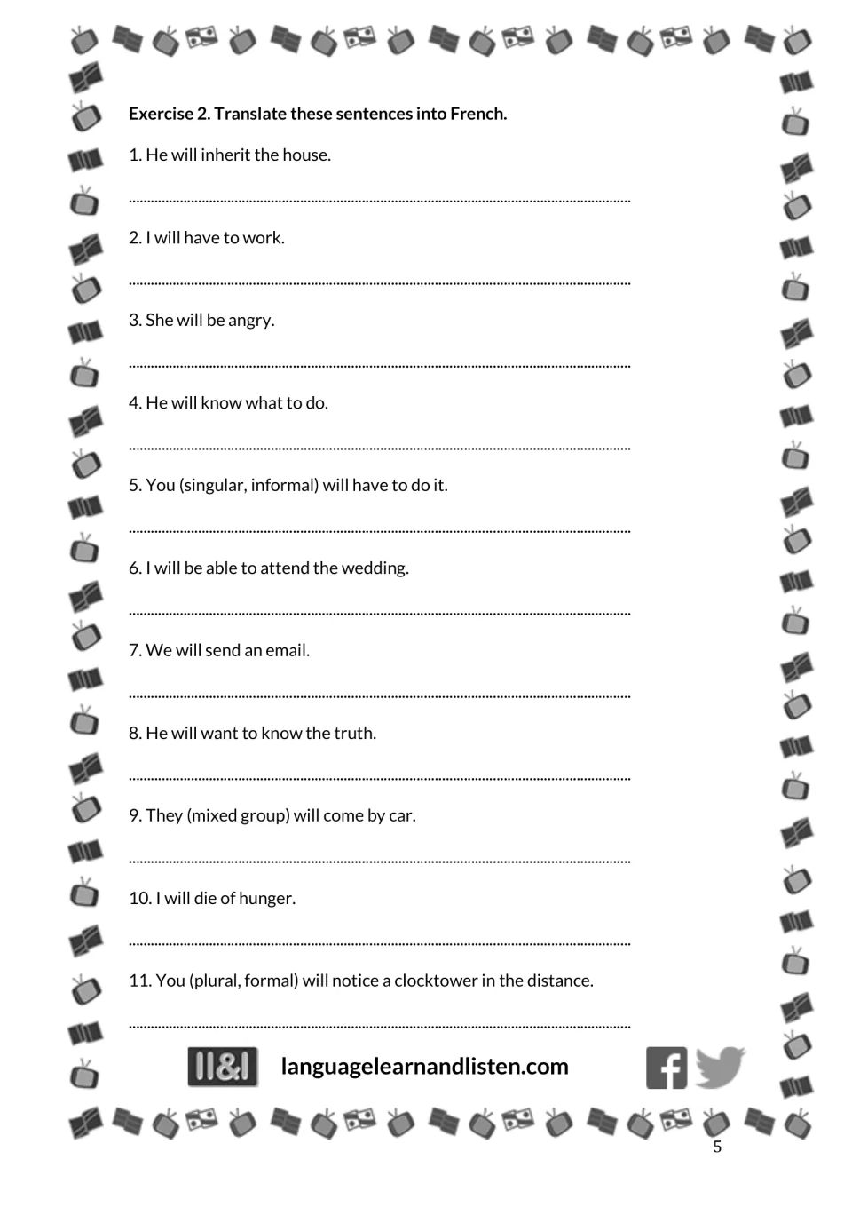 Exercise 2, items 1 to 11: students translate English sentences like He will inherit the house into French future tense