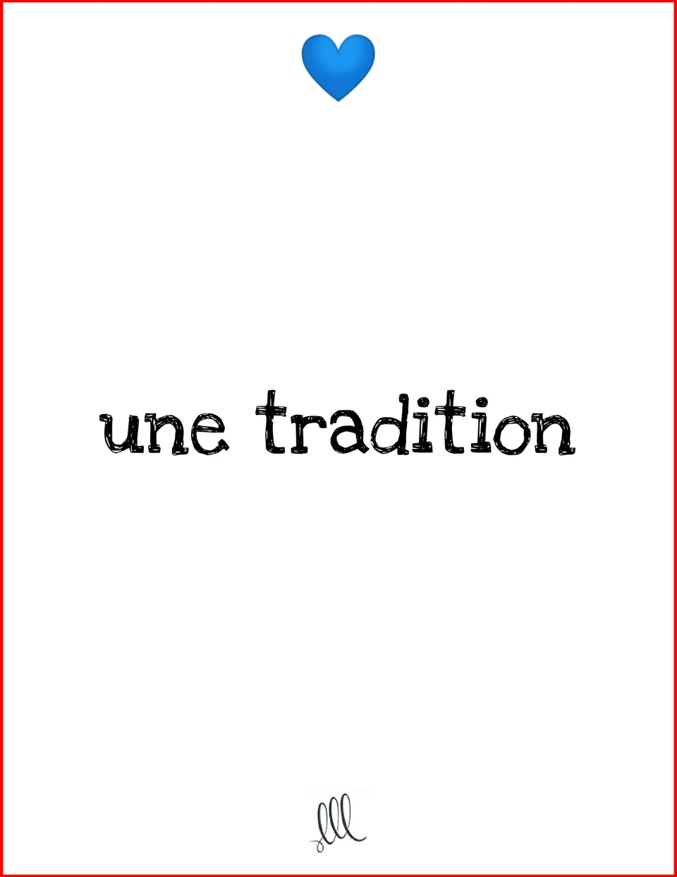 Prompt card 'une tradition' (a tradition) for the Dis-moi trois choses Valentine's Day speaking game