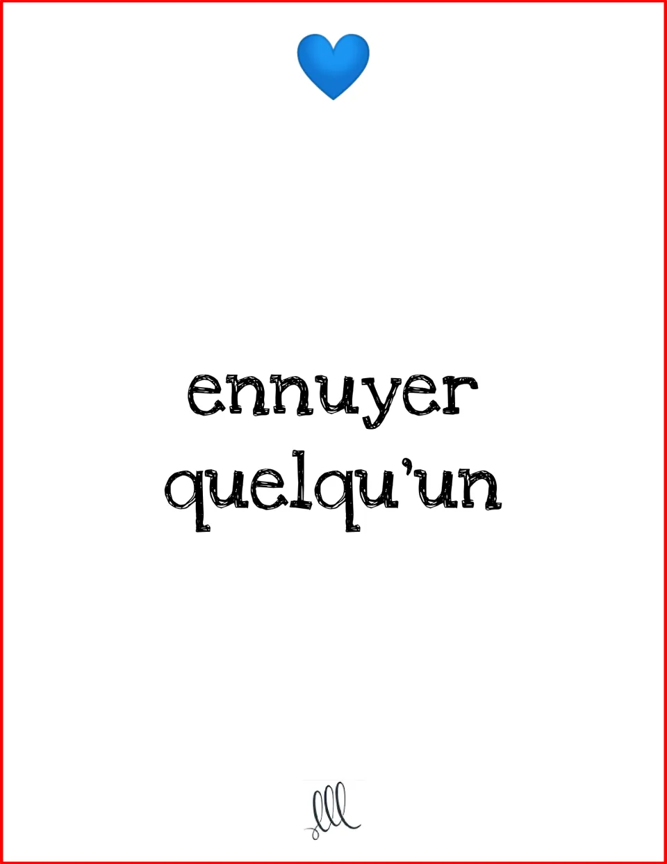 Prompt card 'ennuyer quelqu'un' (to bother someone) from the Valentine's Day French speaking set