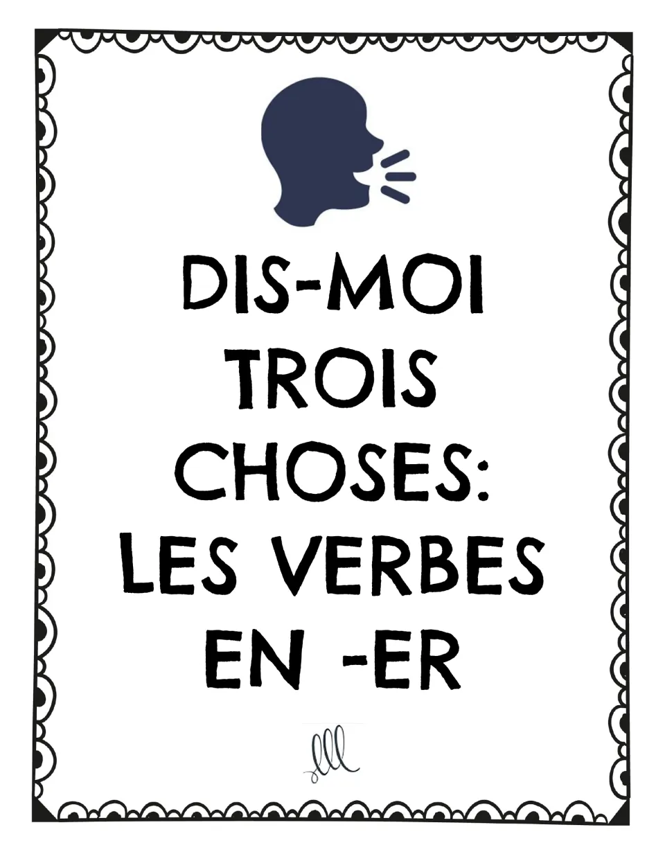 Cover of the French verb game section headed 'Dis-moi trois choses: les verbes en -ER' (Tell me three things)