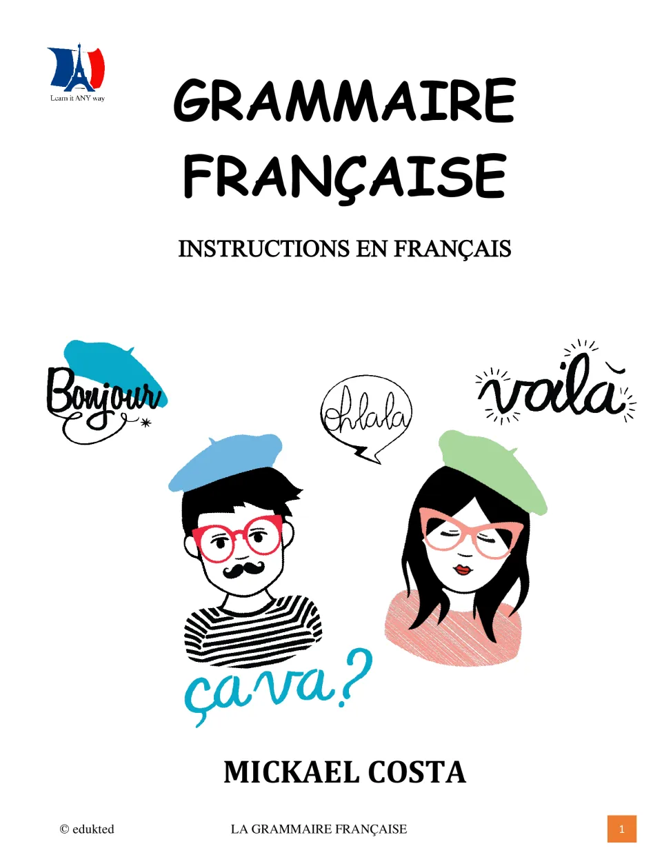 Cover of Grammaire française by Mickael Costa, a French grammar workbook with instructions in French