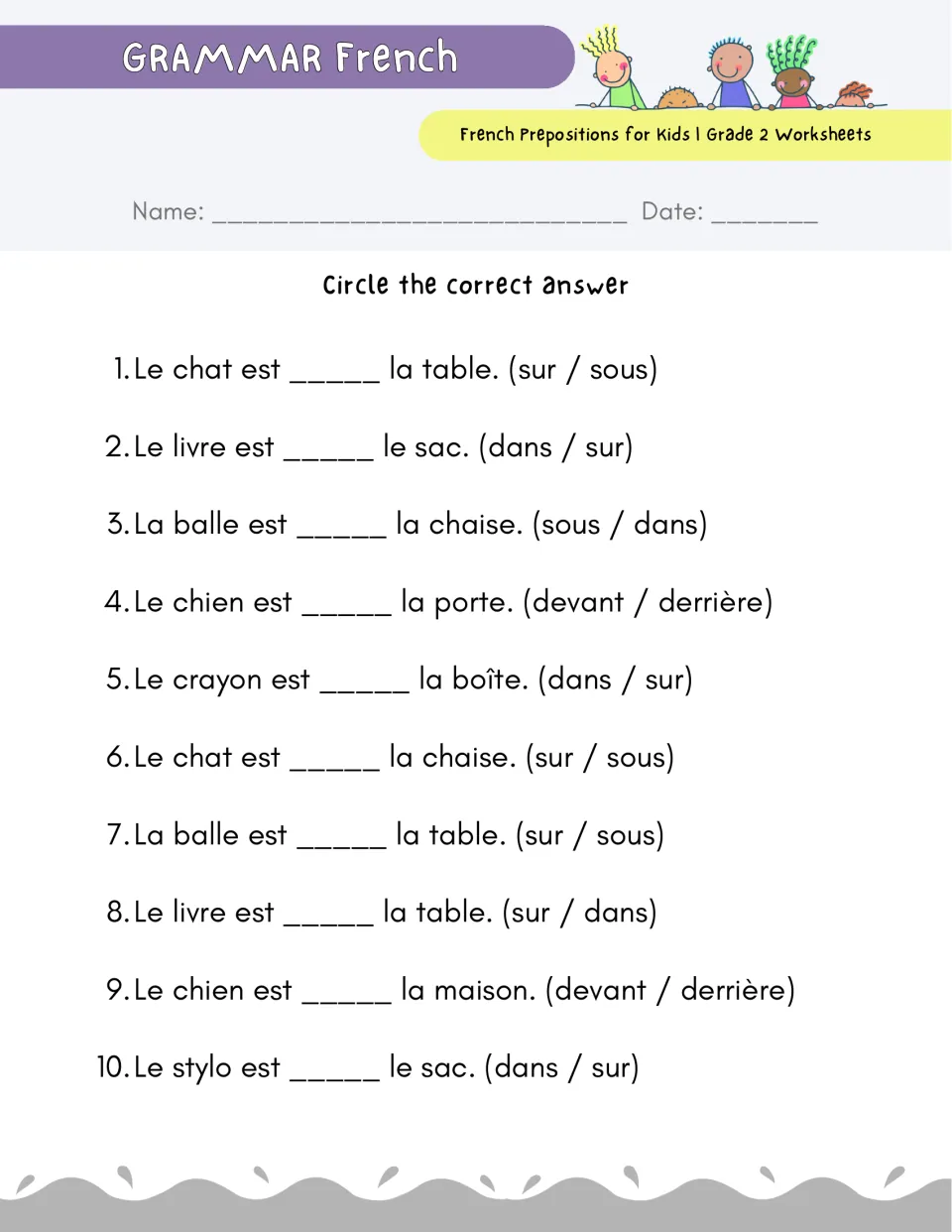 Prepositions sur, sous, dans, devant, derrière: students circle the correct one of two to complete 10 French sentences