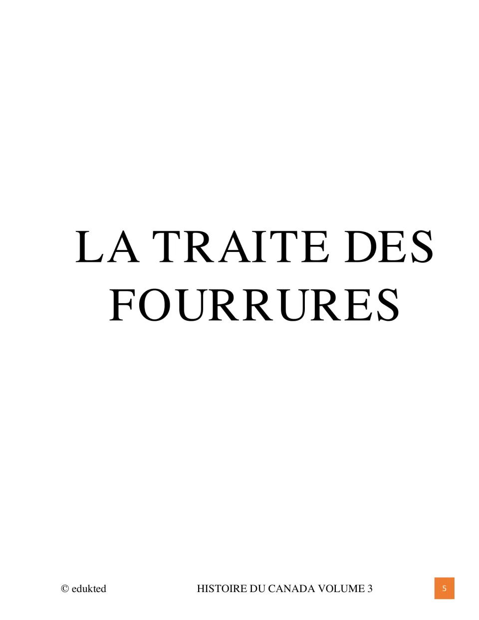 Section title page introduces La traite des fourrures (the fur trade) in the Canadian history activity book