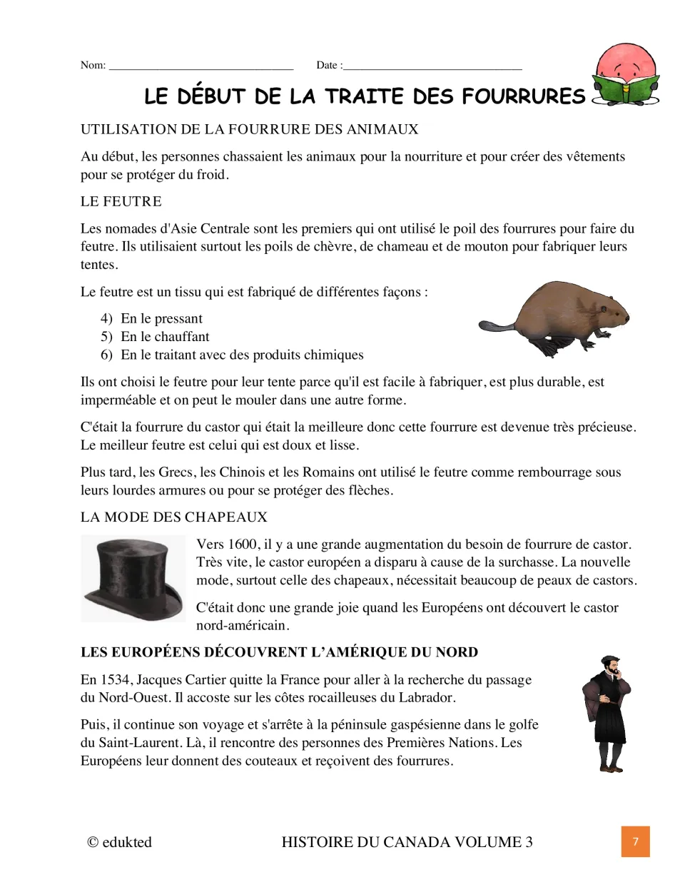 Illustrated French reading introduces the fur trade through felt making, beaver hats, and Cartier's 1534 voyage