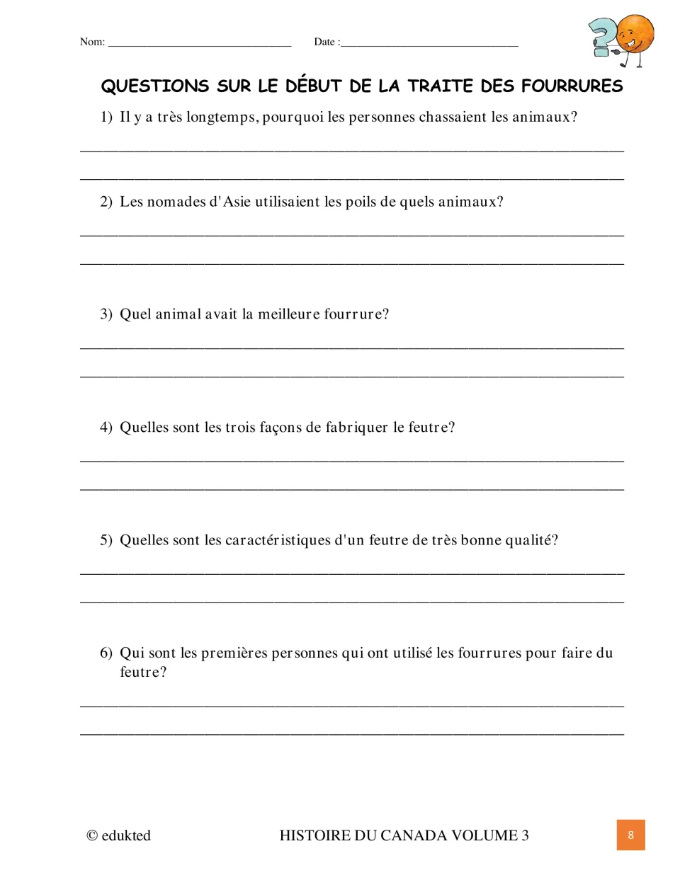 French fur trade comprehension questions 1–6 ask about hunting, animal hair, felt making, and early felt users