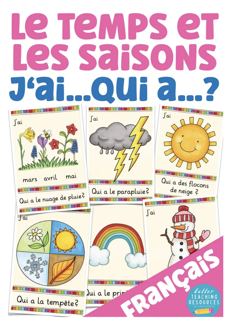 Cover of Le temps et les saisons, J'ai... Qui a...? in French: sample cards show sun, storm, rainbow, snowman and seasons