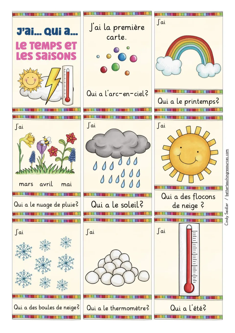 Weather vocabulary cards in French: students match J'ai pictures (rainbow, rain cloud, sun, snowflakes) to Qui a...? calls