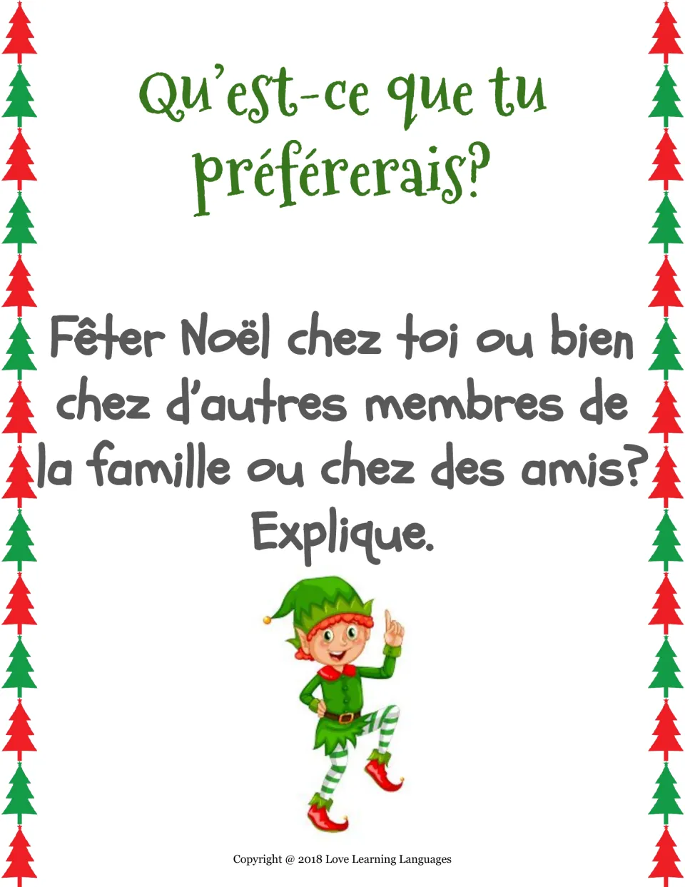 French would-you-rather card: celebrate Christmas at home or at relatives' or friends' homes? Explain.