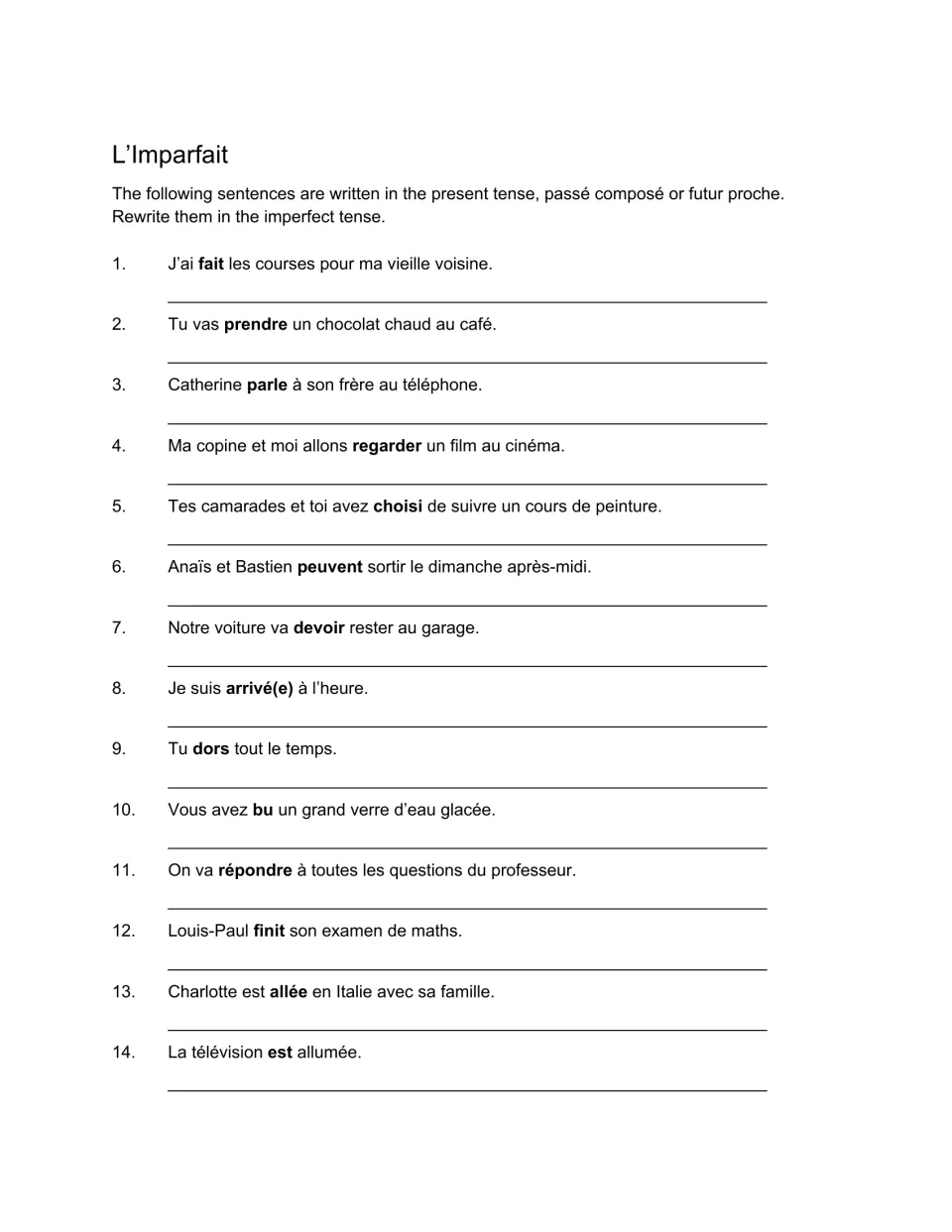 French imperfect tense practice, sentences 1–14: rewrite examples using faire, prendre, parler, and other verbs.