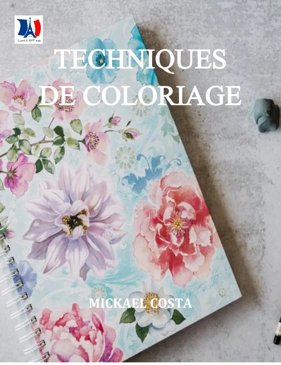 Cover of Techniques de coloriage (Coloring Techniques), a French-language art resource by Mickael Costa