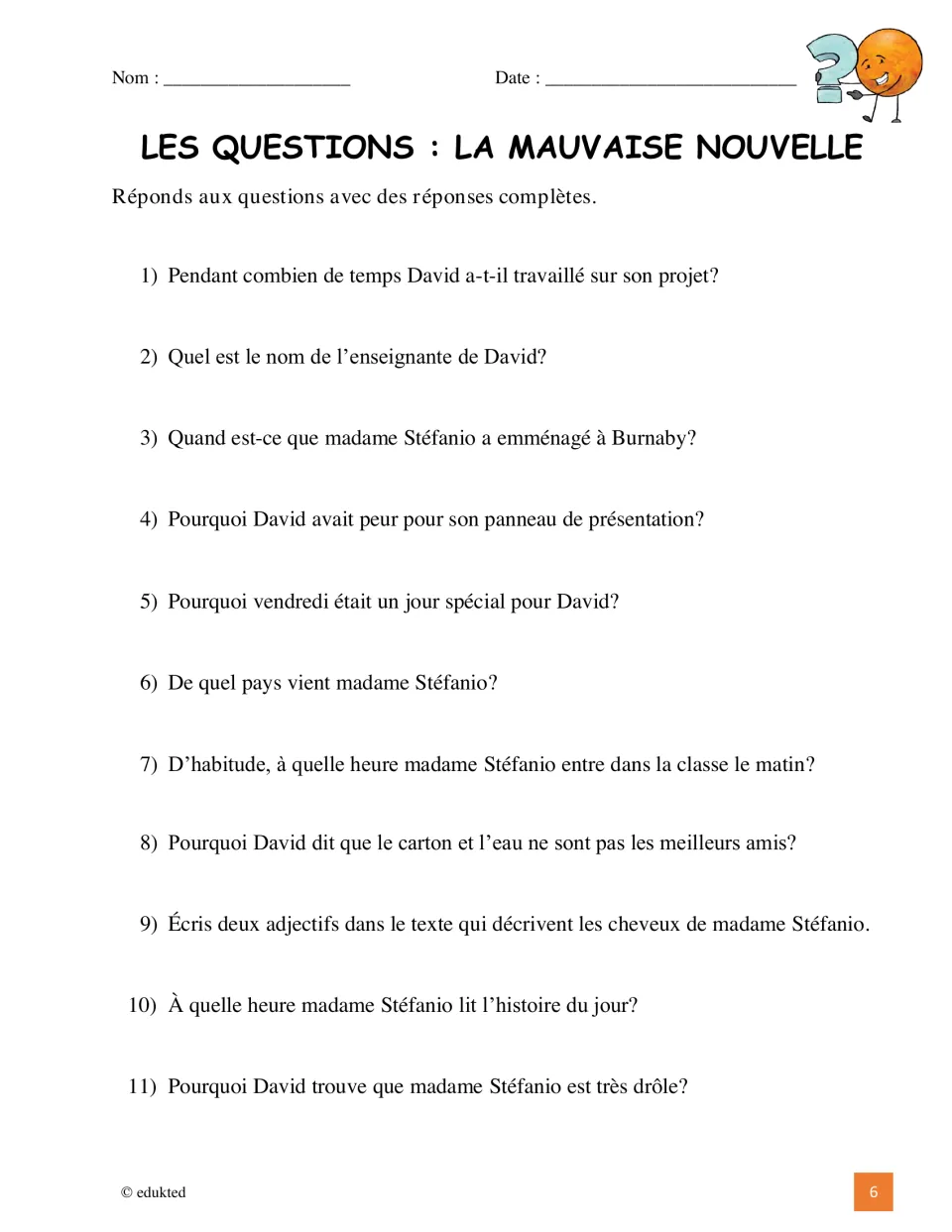 French reading questions 1–11 ask about David's project, his teacher, the weather, and the daily read-aloud