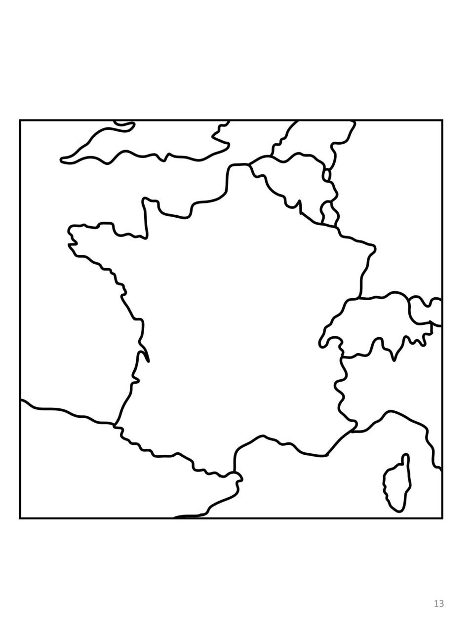 Map for completing France's surroundings, showing France, Corsica and neighboring land without labels