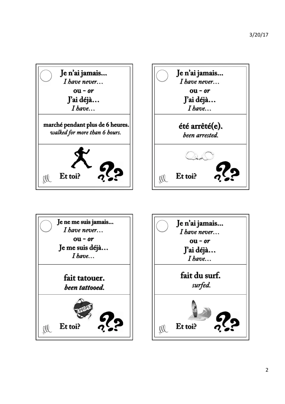 Passé composé speaking cards: students say if they have walked 6 hours, been arrested, been tattooed or gone surfing