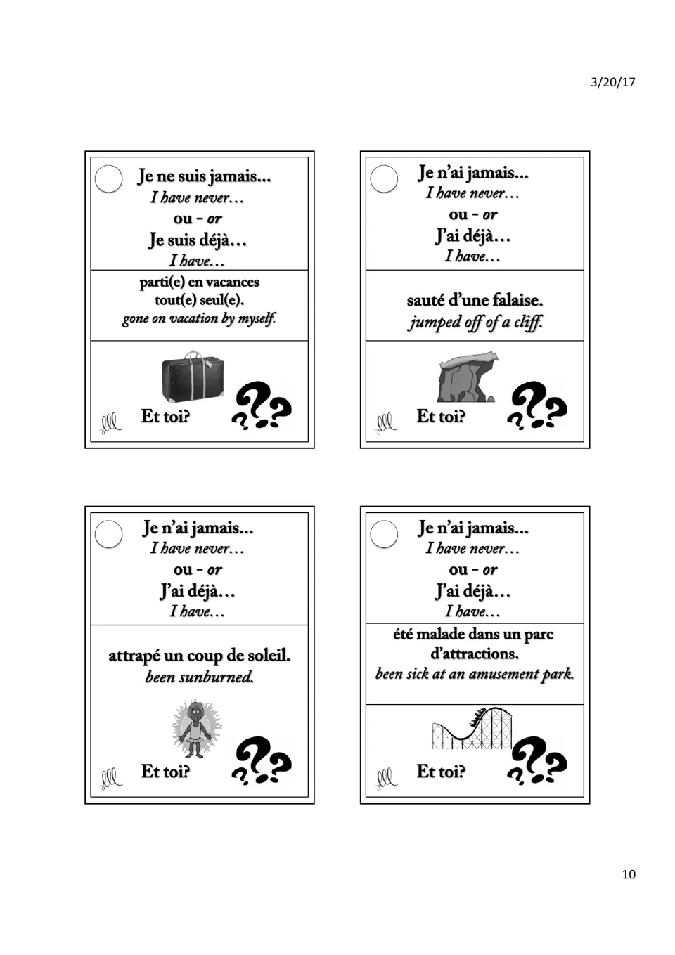 Être and avoir cards: students say if they have vacationed alone, jumped off a cliff, been sunburned or sick on a ride