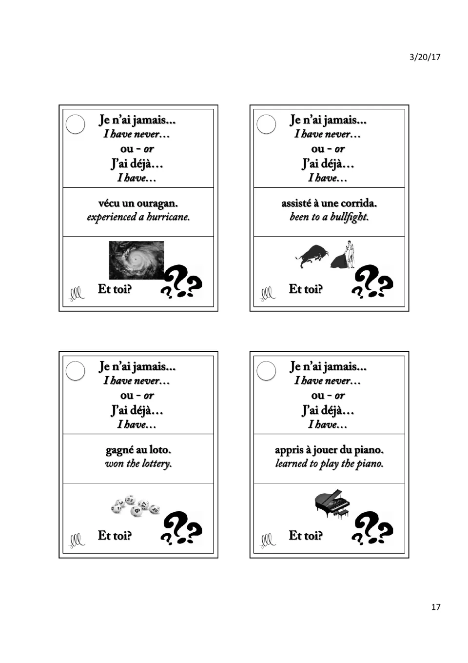 Big-moment cards: students say if they've been through a hurricane, seen a bullfight, won the lottery or learned piano