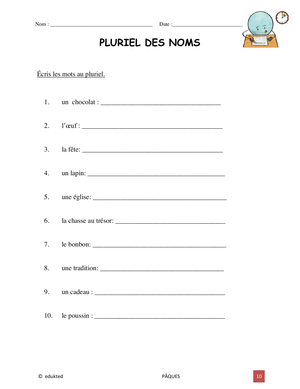 French Easter plural noun practice: rewrite 10 items, including un chocolat (a chocolate) and un cadeau (a gift)