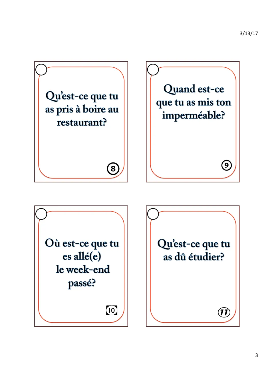 Question cards 8–11: 'Où est-ce que tu es allé(e) le week-end passé?' plus drink, raincoat and studying questions