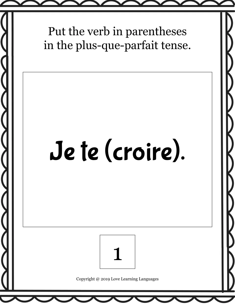 Plus-que-parfait card 1: students put croire into the pluperfect in "Je te (croire)." with an object pronoun