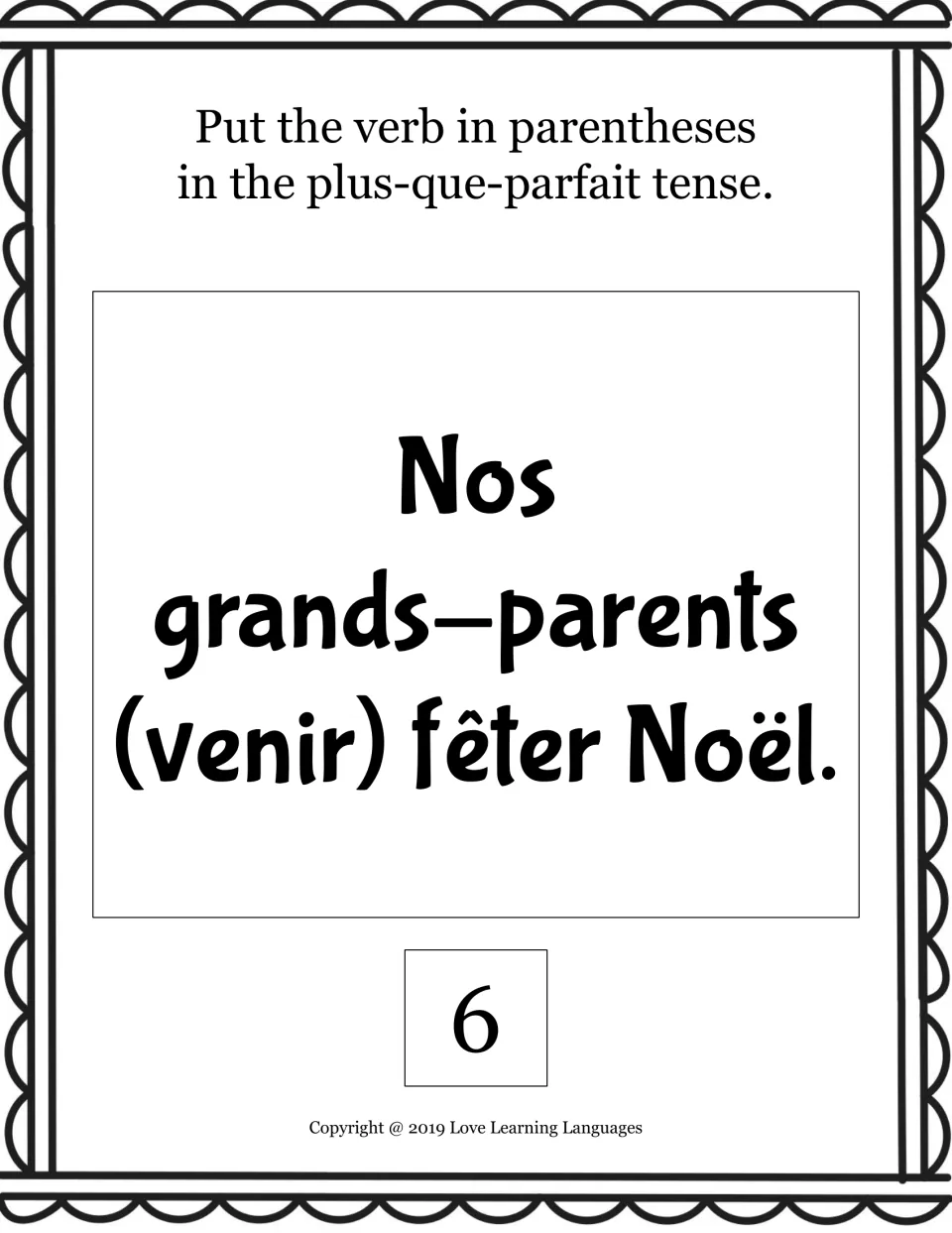 Plus-que-parfait card 6: students conjugate venir for a plural subject in "Nos grands-parents (venir) fêter Noël."