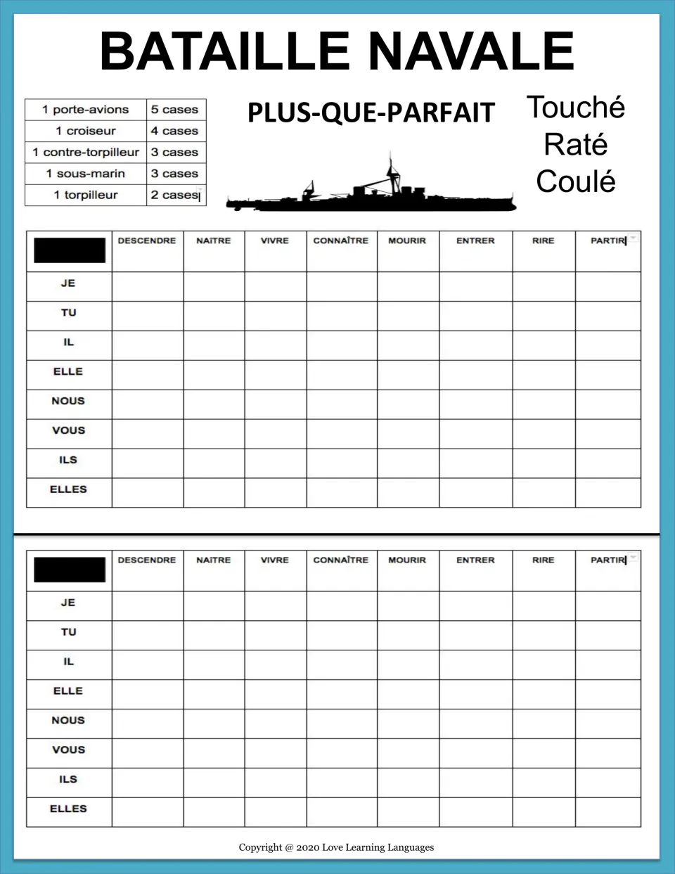 Pluperfect battleship: conjugate descendre, naître, vivre, connaître, mourir, entrer, rire and partir with each pronoun