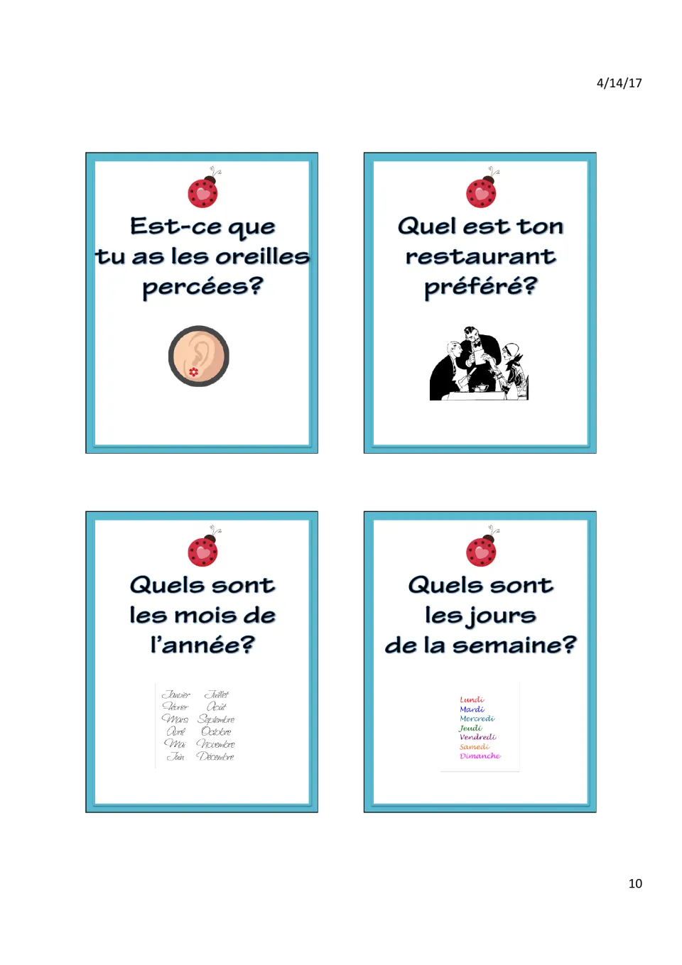 Cards: Quels sont les mois de l'année? (What are the months?), days of the week, pierced ears, favorite restaurant