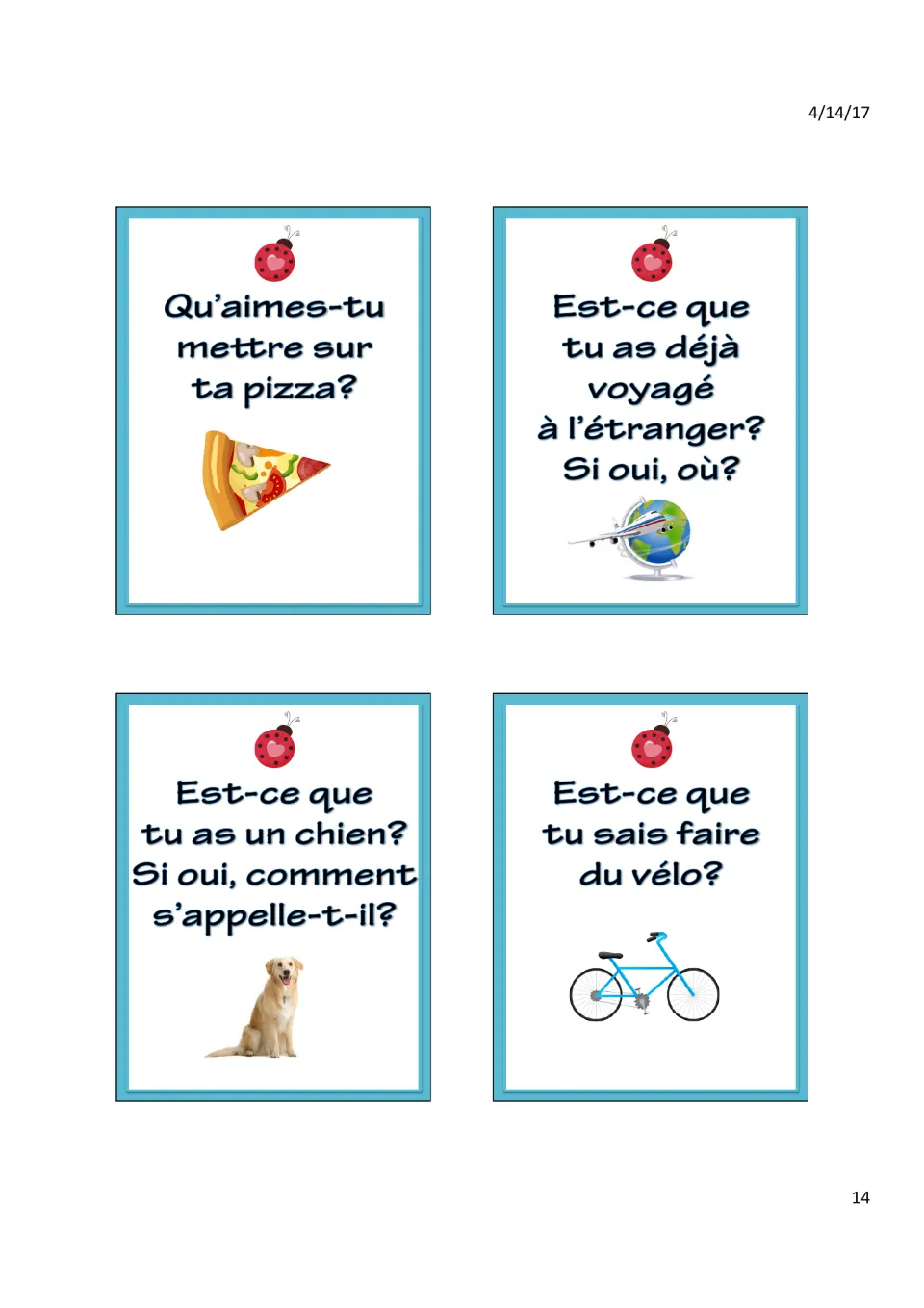 Cards: Est-ce que tu sais faire du vélo? (Can you ride a bike?), pizza toppings, travel abroad and a dog's name