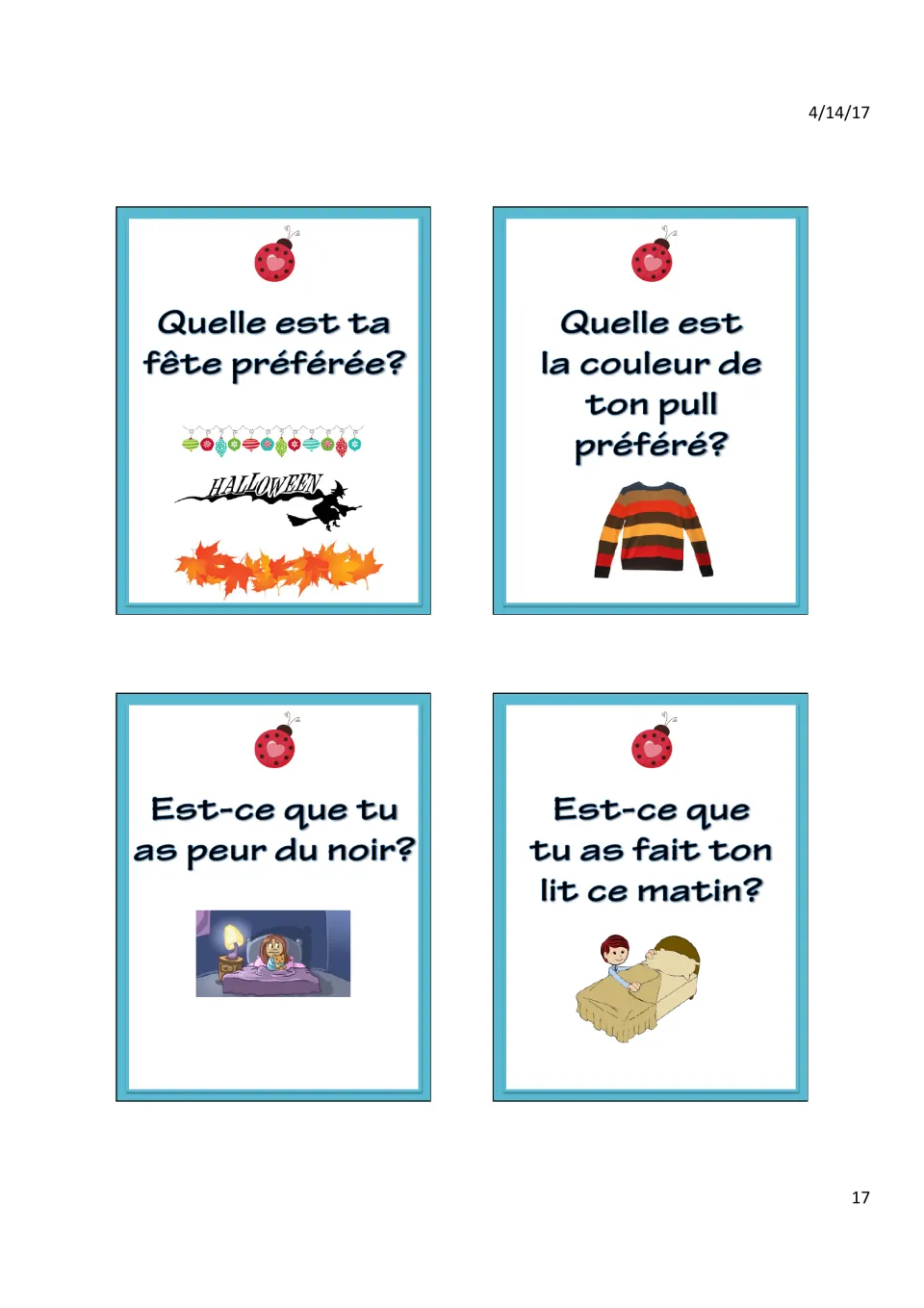 Cards: Est-ce que tu as peur du noir? (Afraid of the dark?), favorite holiday, sweater color, making the bed