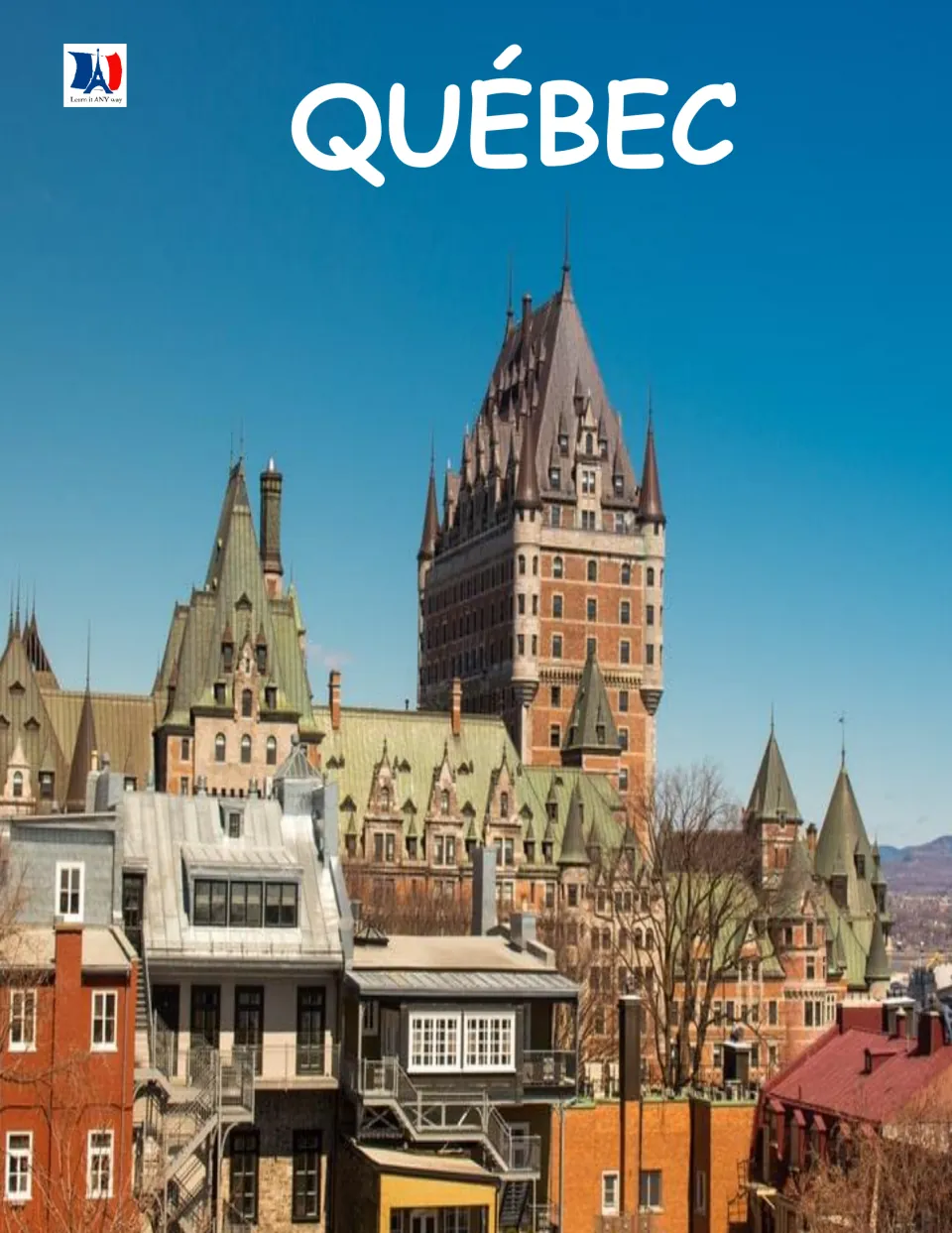 Cover of the French-language Québec resource, featuring the title Québec above a photograph of city buildings
