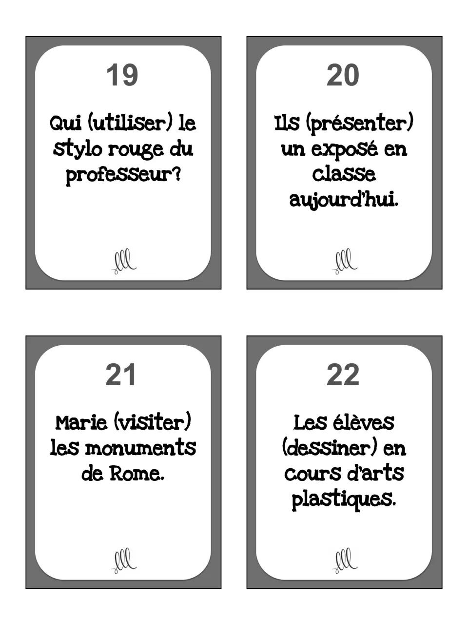 Cards 19–22: Qui (utiliser) le stylo rouge du professeur?, Ils (présenter), Marie (visiter), Les élèves (dessiner)