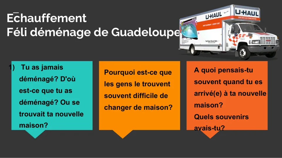 French warm-up about Féli moving from Guadeloupe asks about past moves, difficulties, and memories of home.
