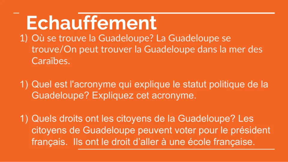 Warm-up on Guadeloupe: students answer questions on its Caribbean location, its political acronym and citizens' rights