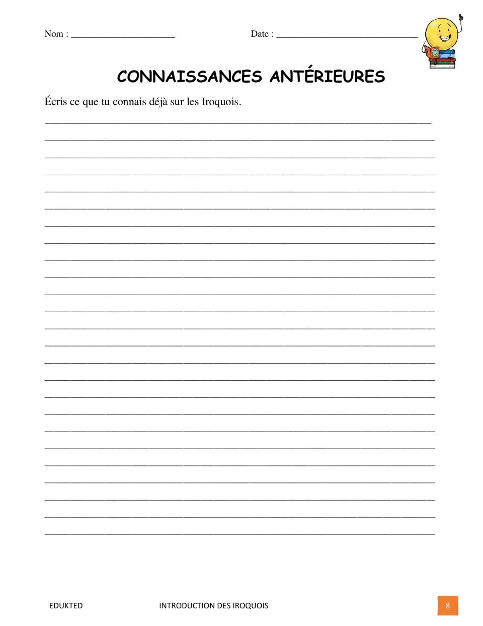 Prior knowledge activity in the French reading packet asks students to write what they know about the Iroquois