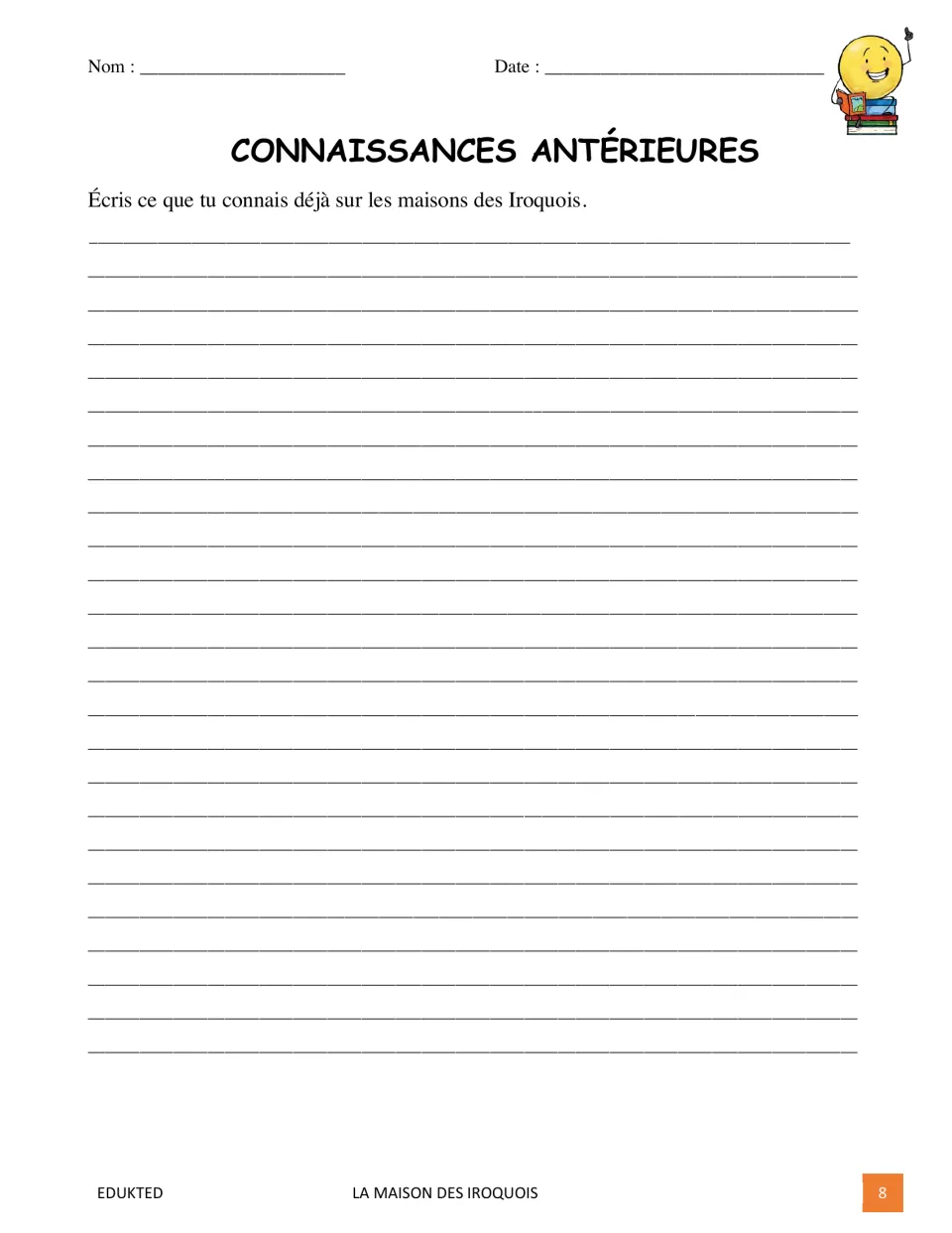 Prior-knowledge activity asks students to write what they already know about the houses of the Iroquois