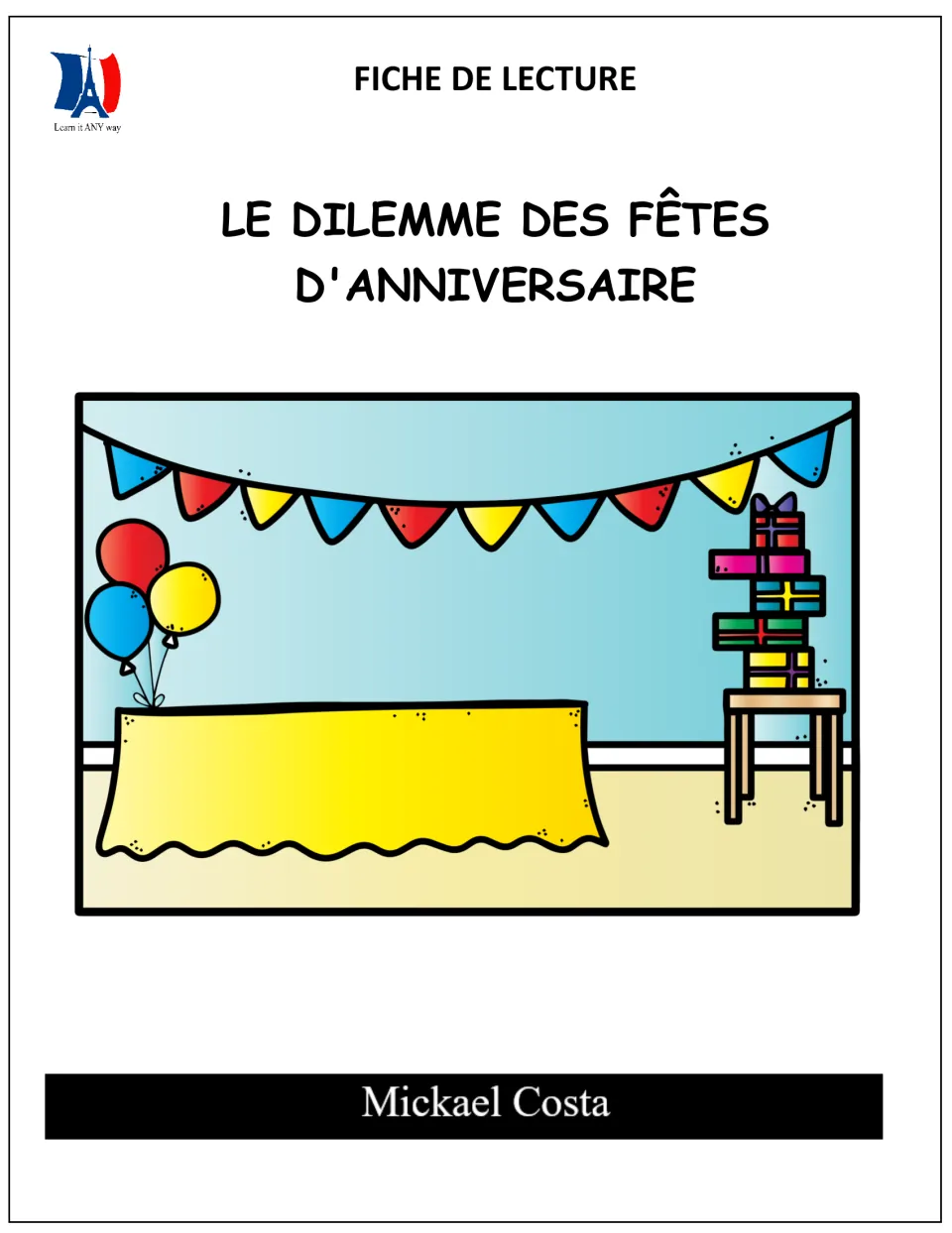 French reading packet cover: Le dilemme des fêtes d'anniversaire, by Mickael Costa