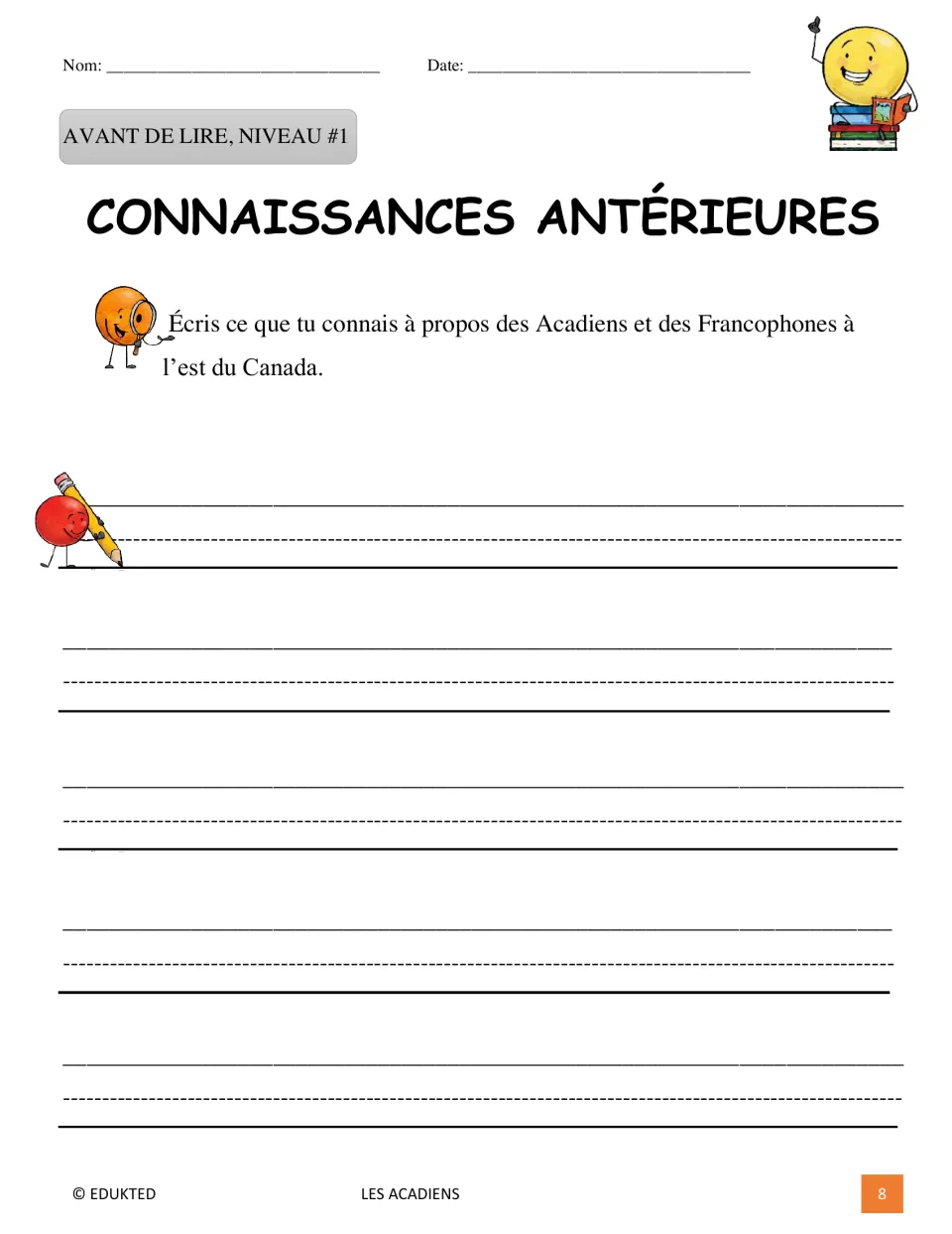Level 1 prereading activity asks what students already know about Acadians and Francophones in eastern Canada