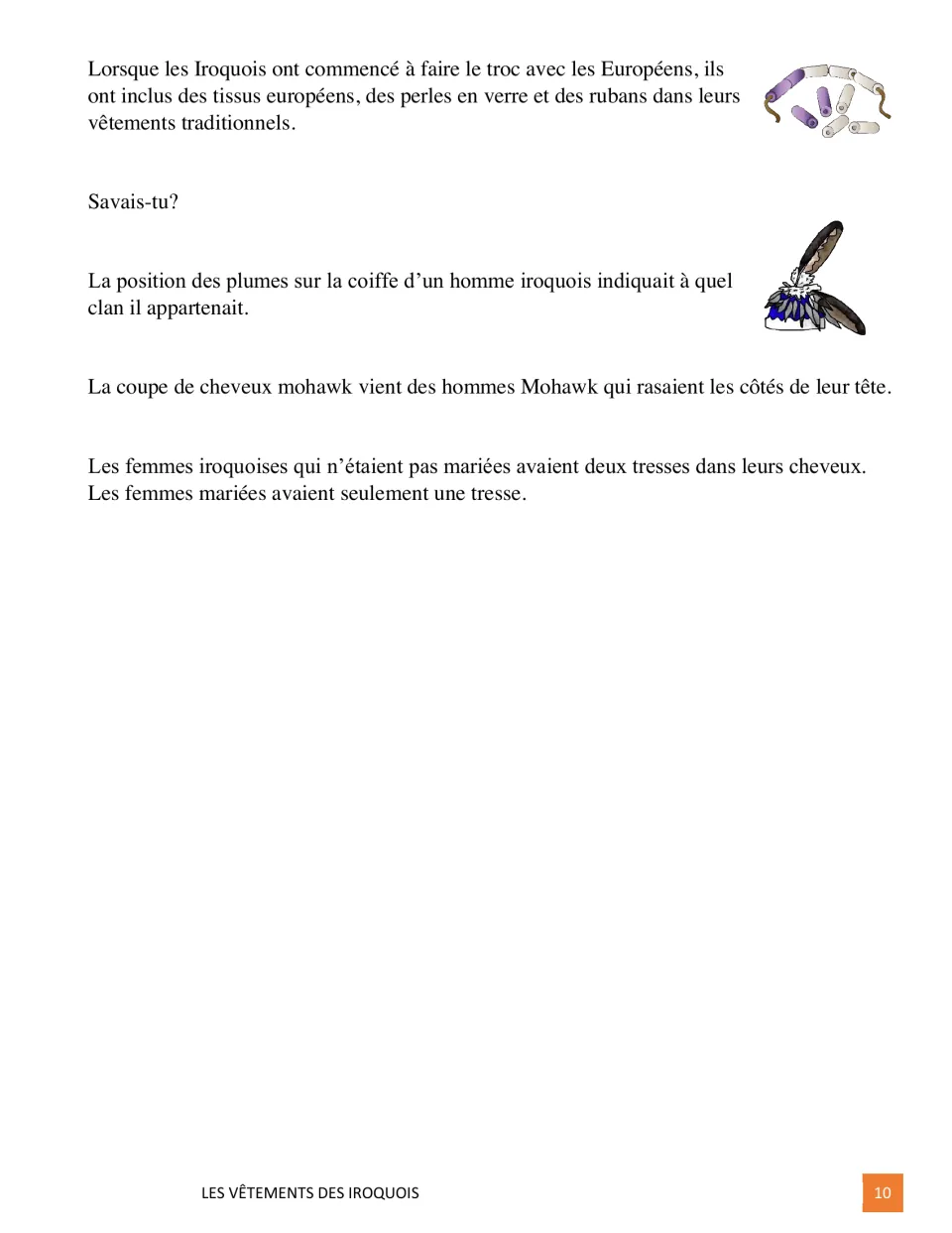 French passage, part 2, describes European trade materials, feather placement, Mohawk haircuts, and braids