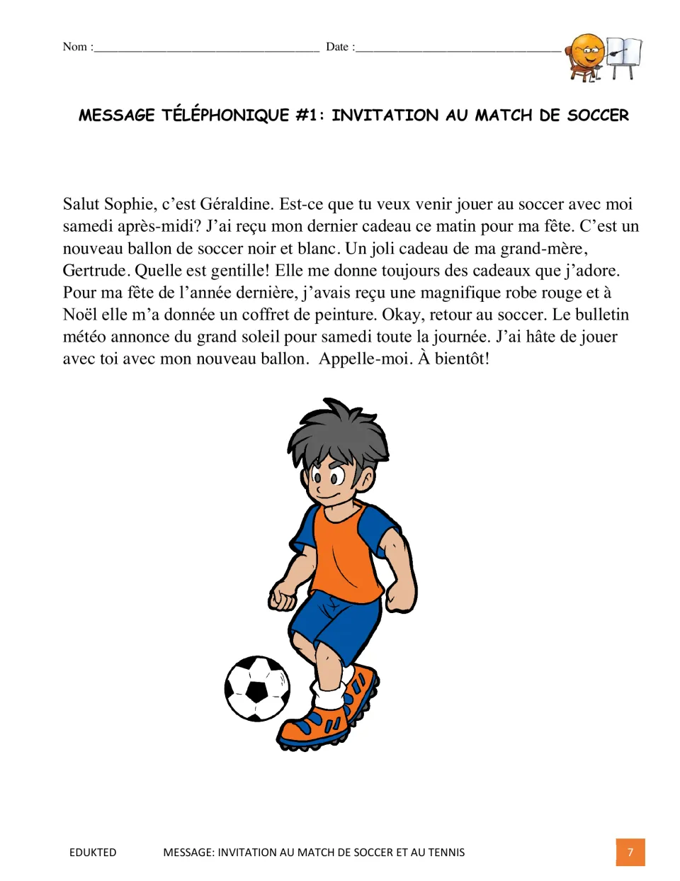 First French telephone message: Géraldine invites Sophie to play soccer Saturday with her new birthday ball
